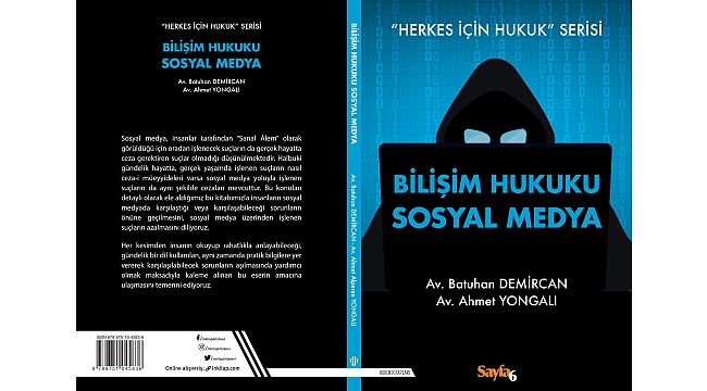 Sosyal medya yoluyla işlenen suçlarda Yargıtay’ın suç kabul ettiği kelimeler, iki avukat tarafından rehber niteliğinde kitaplaştırıldı.