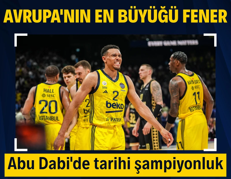 EuroLeague'de şampiyon Fenerbahçe Beko