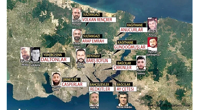 İSTANBUL'UN SUÇ ÖRGÜTÜ HARİTASI YAYINLANDI !