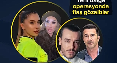 Ünlüler dünyasında narkotik ve fuhuş depremi! Yeni dalga operasyonda flaş gözaltılar